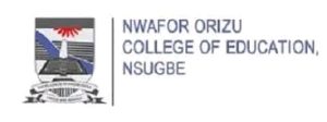 NWAFOR ORIZU COLLEGE OF EDUCATION, NSUGBE COMMUNICATE RESUMPTION DATE FOR THE 2023/2024 ACADEMIC SESSION