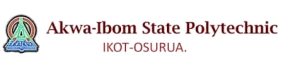 AKWA IBOM STATE POLYTECHNIC, (AKPOLY) DISCHARGE SUPPLEMENTARY ADMISSION LIST ON SCHOOL PORTAL FOR THE 2023/2024 ACADEMIC SESSION