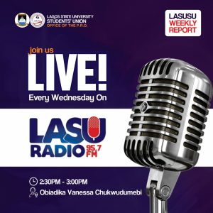 LAGOS STATE UNIVERSITY STUDENTS UNION TAKES TO THE AIRWAVES TO DISCUSS TUITION FEE HIKE AND WEEK’S PLANS ON LASU RADIO 95.7FM