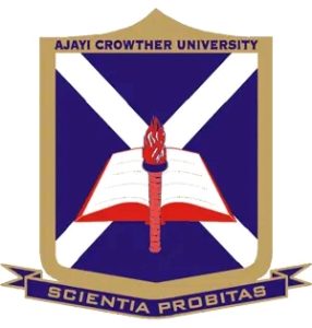AJAYI CROWTHER UNIVERSITY, OYO RELEASES UNDERGRADUATE ADMISSION FORM FOR 2024/2025 ACADEMIC SESSION