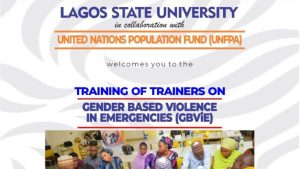 LASU, UNFPA, AND CRPSGBV COLLABORATE TO COMBAT GENDER-BASED VIOLENCE AT IDP CAMP AND SEXUAL ASSAULT REFERENCE CENTRE