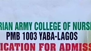 NIGERIAN ARMY COLLEGE OF NURSING YABA ND AND HND NURSING ADMISSION FORM FOR THE 2024/2025 ACADEMIC SESSION IS OUT