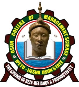 OSUN COLLEGE OF MANAGEMENT SCIENCE (OSCOMS) BEGINS THE SALES OF POST-UTME SCREENING ADMISSION FORM FOR THE 2024/2025 ACADEMIC SESSION