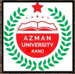 AZMAN UNIVERSITY, KANO BEGINS THE SALES OF ADMISSION FORM FOR THE 2024/2025 ACADEMIC SESSION