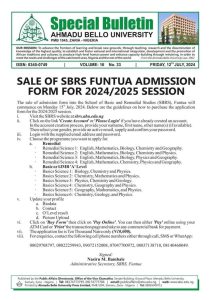 AHMADU BELLO UNIVERSITY, ZARIA (ABU) SCHOOL OF BASIC AND REMEDIAL STUDIES FUNTUA BEGINS THE SALES OF ADMISSION FORM FOR THE 2024/2025 ACADEMIC SESSION
