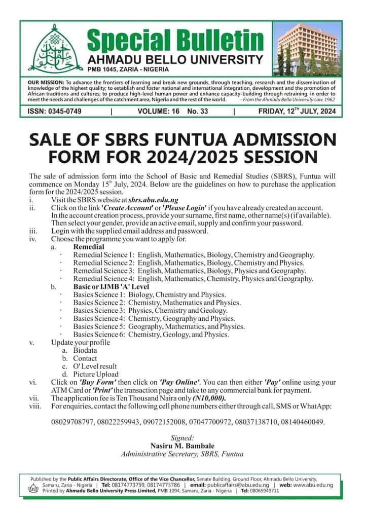 AHMADU BELLO UNIVERSITY, ZARIA (ABU) SCHOOL OF BASIC AND REMEDIAL STUDIES FUNTUA BEGINS THE SALES OF ADMISSION FORM FOR THE 2024/2025 ACADEMIC SESSION 5 IMG 20240712 WA0132 1