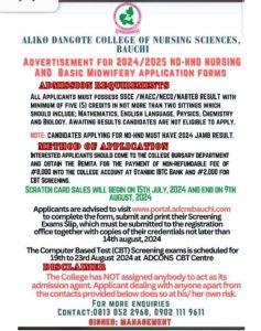 ALIKO DANGOTE COLLEGE OF NURSING SCIENCES BEGINS THE SALES OF N D/H N D FULL TIME NURSING & BASIC MIDWIFERY ADMISSION FORM FOR THE 2024/2025 ACADEMIC SESSION