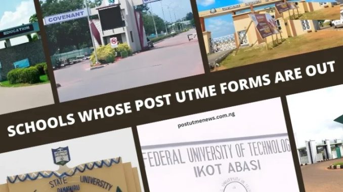 Schools Whose Post UTME Forms are Out 2024/2025 [UPDATED]