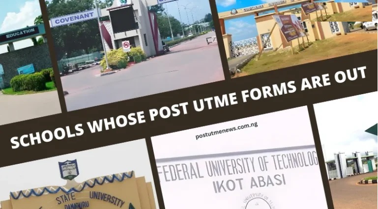Schools Whose Post UTME Forms are Out 2024/2025 [UPDATED]
