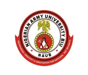 NIGERIAN ARMY UNIVERSITY BIU (NAUB) RELEASES POST-UTME/DIRECT ENTRY ADMISSION FORM FOR 2025/2026 ACADEMIC SESSION