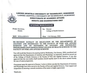 Ladoke Akintola University of Technology RELOCATES ANATOMY AND PHYSIOLOGY DEPARTMENTS TO FACULTY OF PURE AND APPLIED SCIENCES