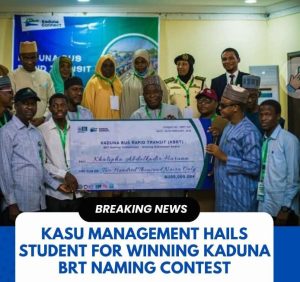 KASU STUDENT WINS KADUNA BRT NAMING COMPETITION