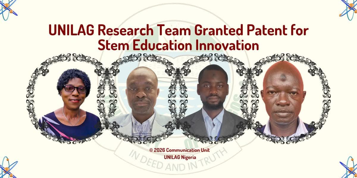 UNILAG TEAM SECURES PATENT FOR STEM TEACHING INNOVATION